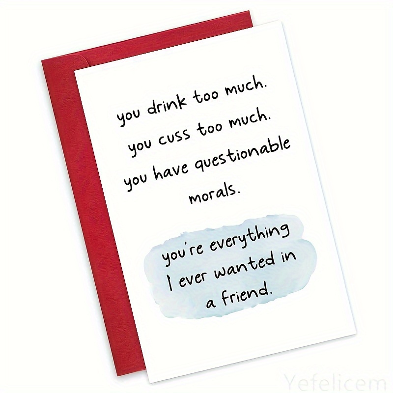 Funny Birthday Card For Friend, Happy Birthday Card For Bbf, Humorous Bday Greeting Card, You're Everything I Ever Wanted In A Friend, 5*7in Envelope Included
Funny Birthday Card For Friend, Happy Birthday Card For Bbf, Humorous Bday Greeting Card, You're Everything I Ever Wanted In A Friend, 5*7in Envelope Included