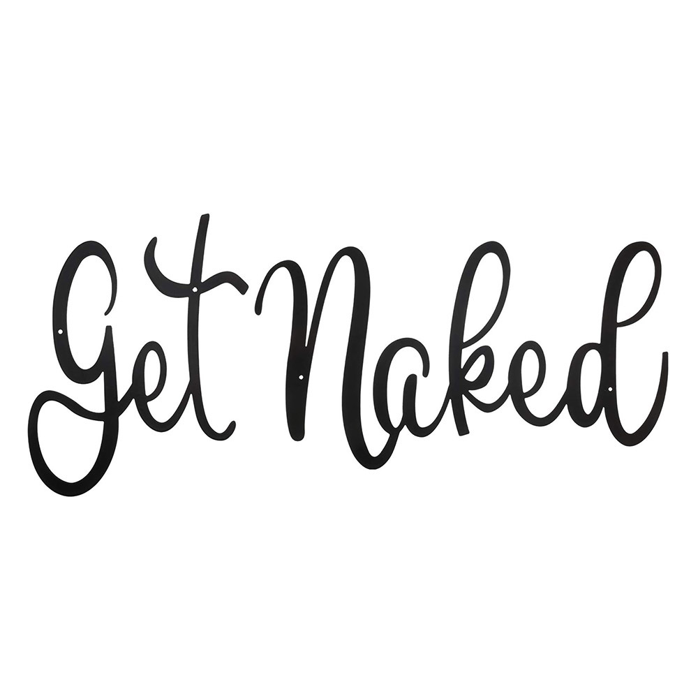 Pc Get Naked Words Wall Art Letter Signs Black Cutout Metal Plaque