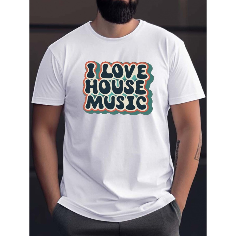 I Love House Music Print Short Sleeve T-shirt, Casual Crew Neck Comfortable Summer Top, Men's Clothing
I Love House Music Print Short Sleeve T-shirt, Casual Crew Neck Comfortable Summer Top, Men's Clothing