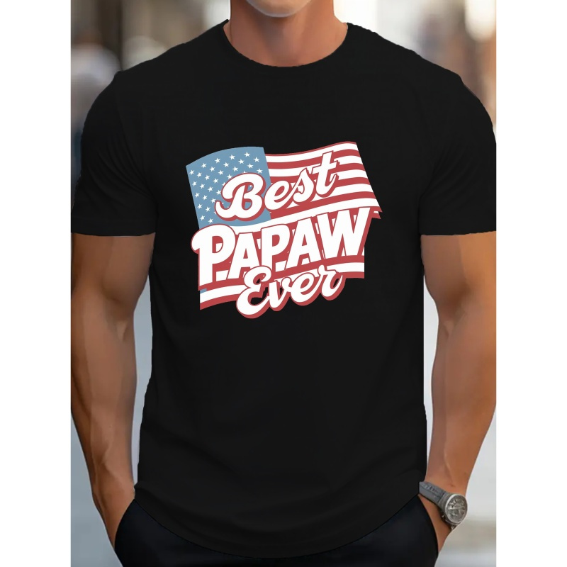 best Papaw Ever" American Flag Creative Print Men's Casual T-shirt, Summer Fashion Crew Neck Short Sleeve Top, Modern Streetwear Style For Men
best Papaw Ever" American Flag Creative Print Men's Casual T-shirt, Summer Fashion Crew Neck Short Sleeve Top, Modern Streetwear Style For Men