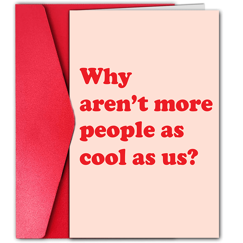 1pc, Why Aren't More People As Cool As Us Hilarious Greeting Card, Funny Bestie Card, To My Bff Fun Blank Snarky Friendship Card With Envelope
1pc, Why Aren't More People As Cool As Us Hilarious Greeting Card, Funny Bestie Card, To My Bff Fun Blank Snarky Friendship Card With Envelope