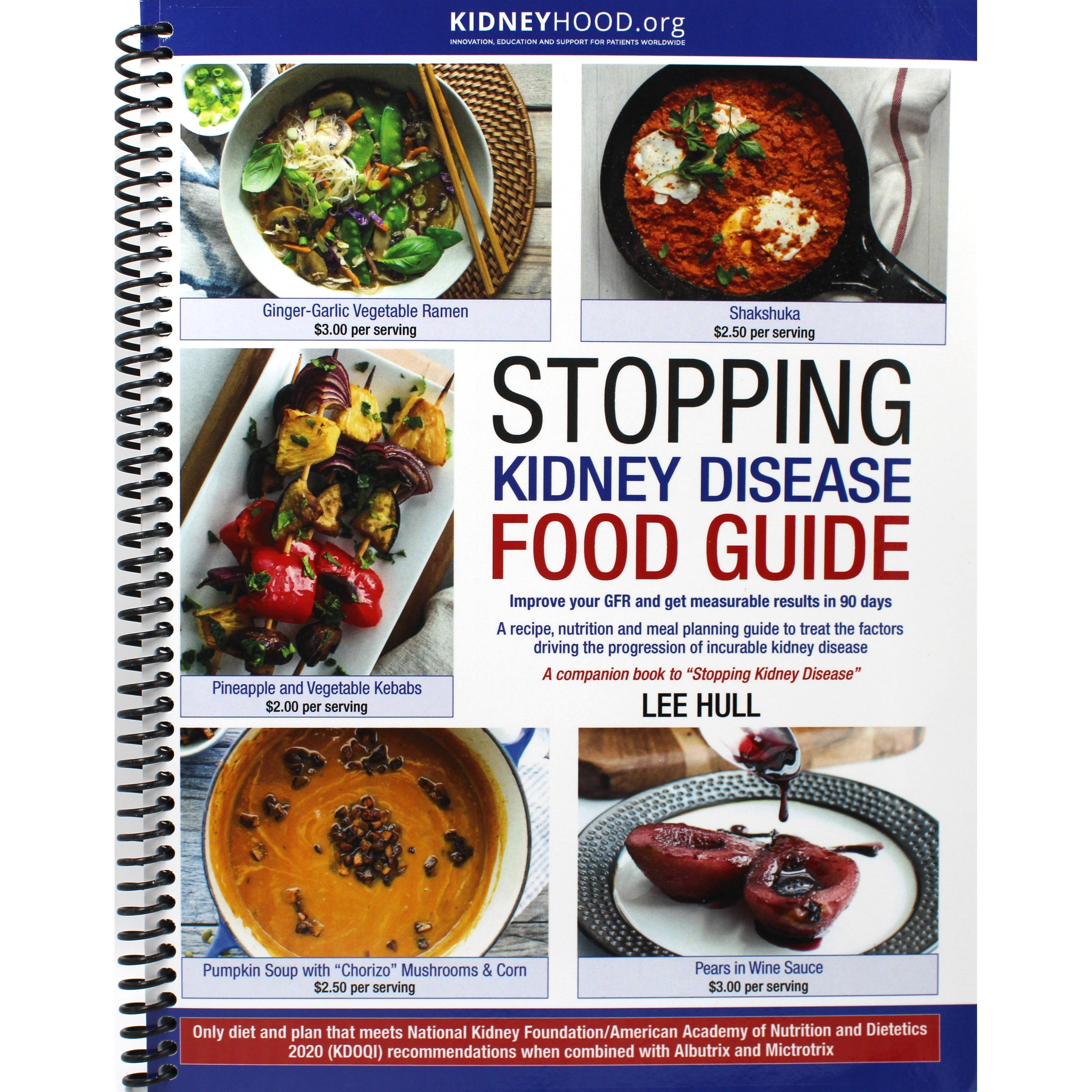 TEMU Stopping Kidney Disease Food Guide: A Recipe, Nutrition And Meal Planning Guide To Treat The Factors Driving The Progression Of Incurable Kidney Disease