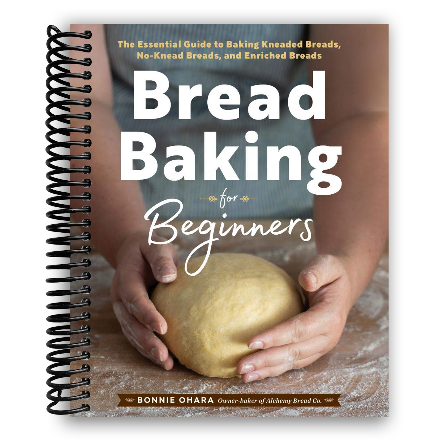 TEMU Bread Baking For Beginners: The Essential Guide To Baking Kneaded Breads, No-knead Breads, And Enriched Breads (spiral Bound)