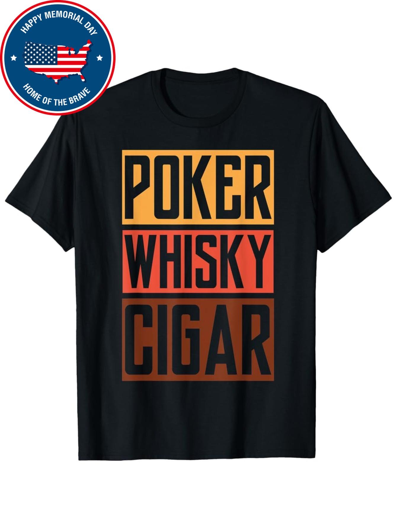 poker whisky cigar smoke cigarette fathers day mens t