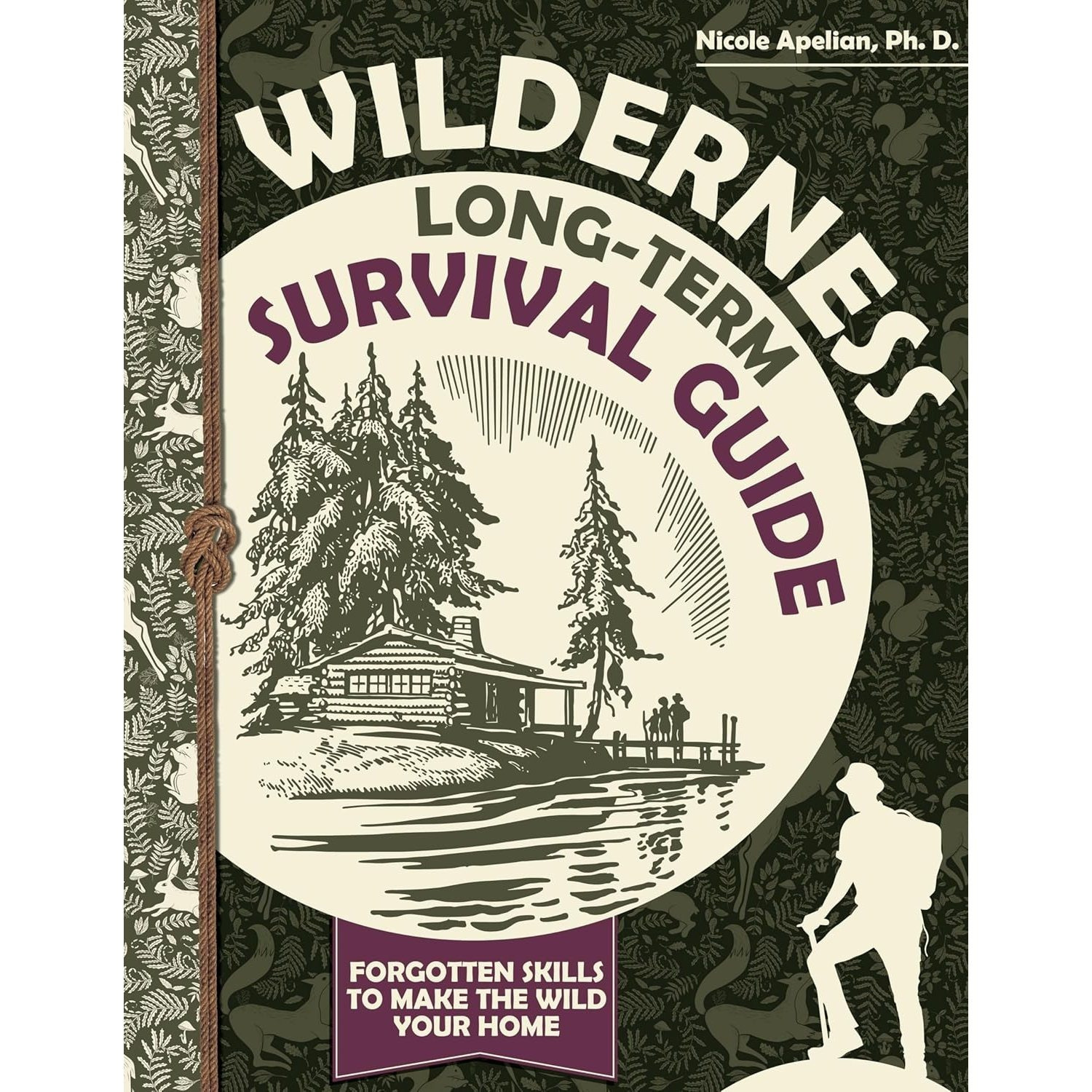 TEMU Wilderness Long-term Survival Guide: Forgotten Skills To Make The Wild Your Home