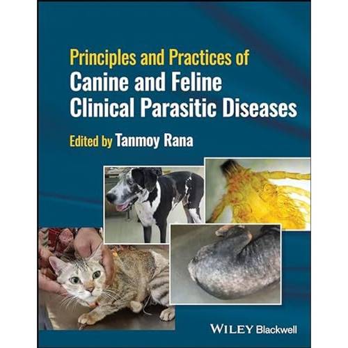 and practices of canine and feline parasitic diseases by rana hardcover 304 pages 1394158246 ean 9781394158249 english