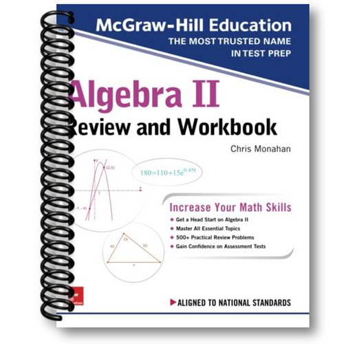 hill education algebra ii review and workbook by christopher spiral bound 352 pages 1260128881 ean 9781260128888 english