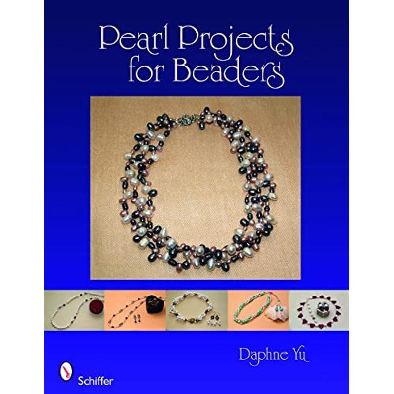 pearl projects for beaders         112 pages   0764335529 ean 9780764335525 english