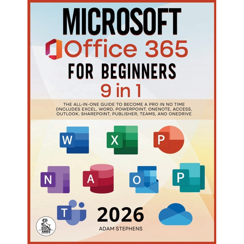 TEMU Microsoft Office 365 For Beginners: [9 In 1] The All-in-one Guide To Become A Pro In No Time (includes Excel, Word, Powerpoint, Onenote, Access,
