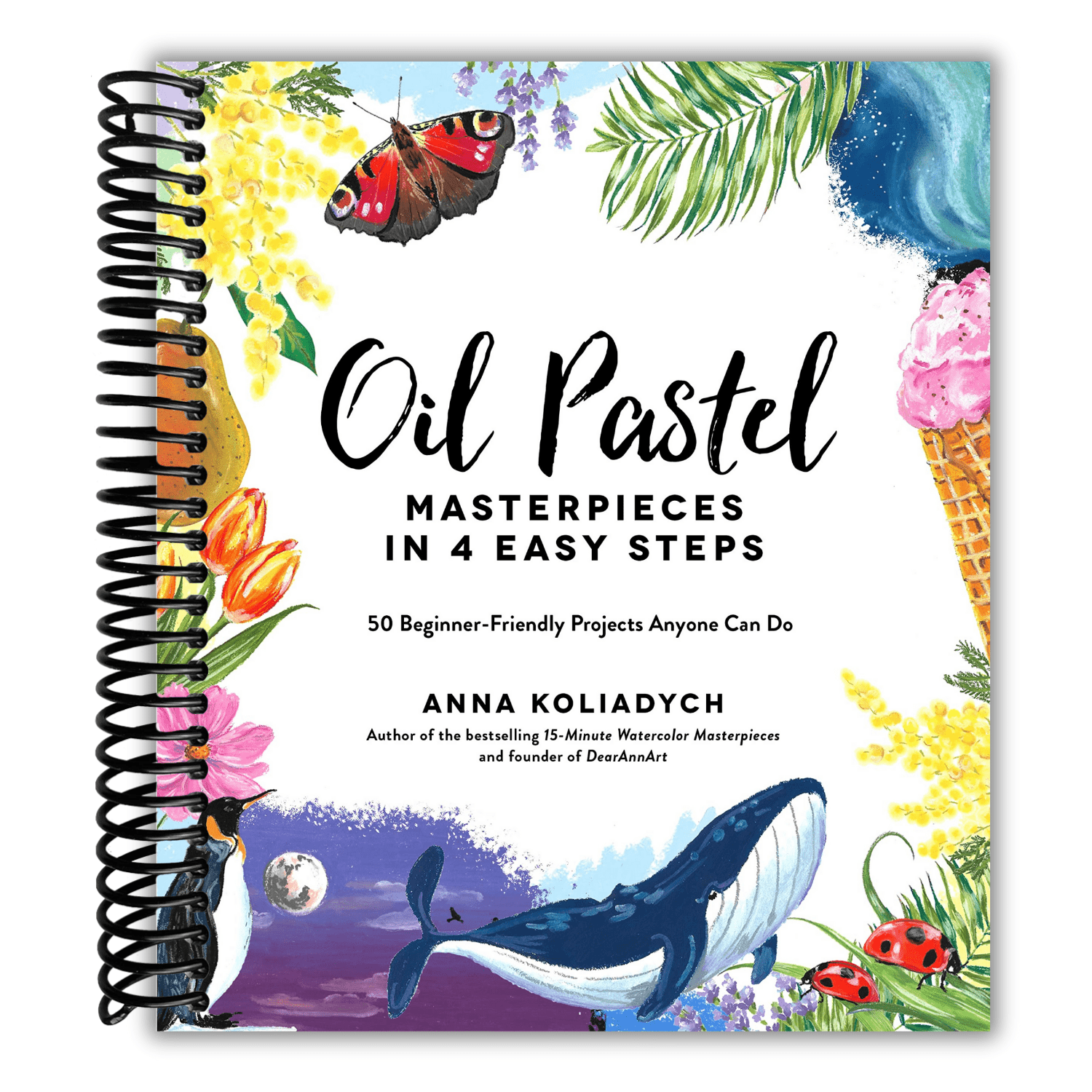 TEMU Oil Pastel Masterpieces In 4 Easy Steps: 50 Beginner-friendly Projects Anyone Can Do