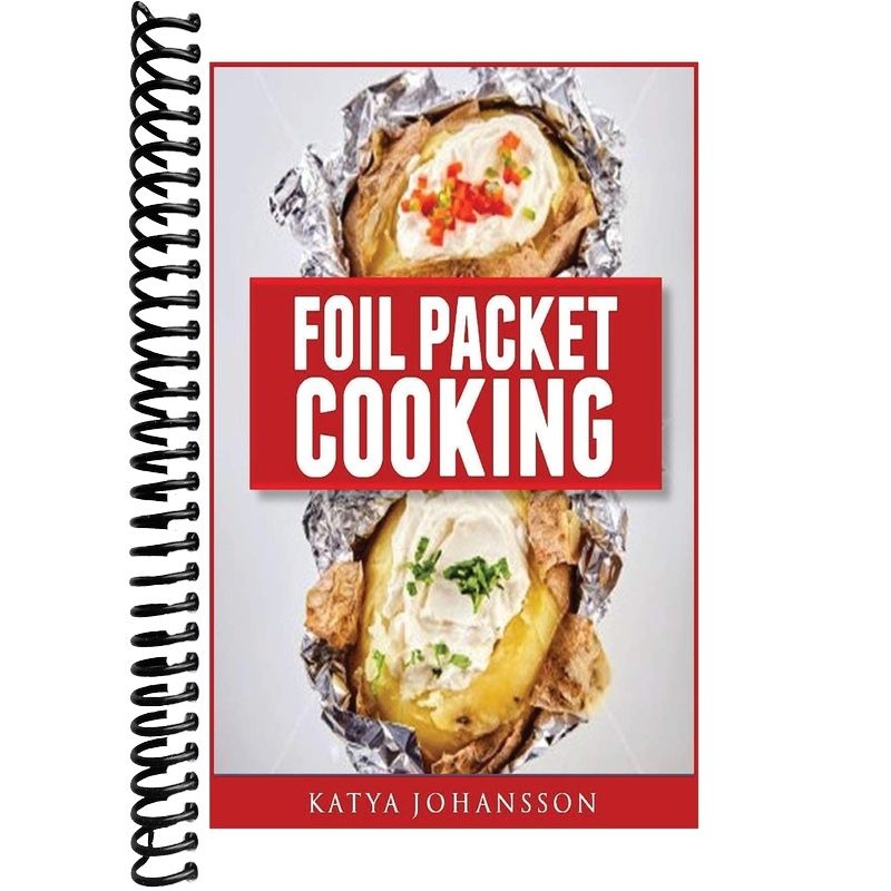 TEMU Foil Packet Cooking: Top 50 Foil Packet Recipes For Camping, Outdoor Grilling, And Ovens