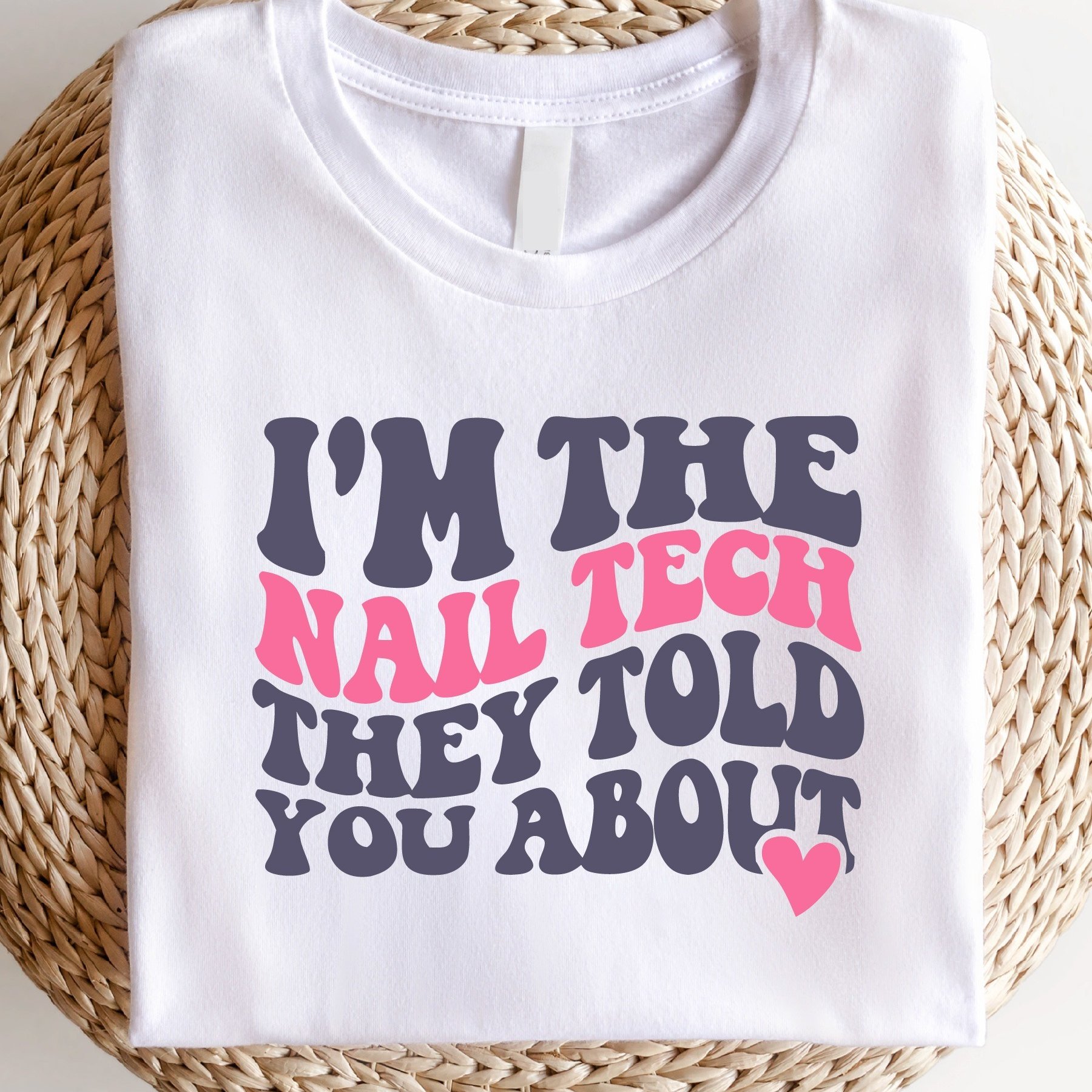 

Tt419 I'm The Nail Tech Shirt, Nail T-shirt, Gift For Manicurist, Nail Technician Tee, Nail Salon Shirts, New T-shirts