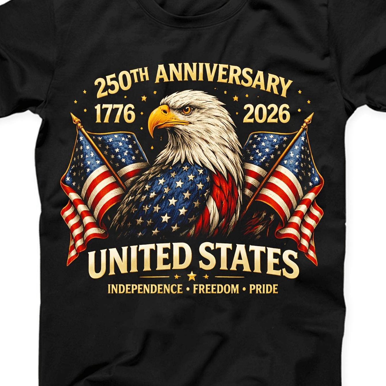 TEMU 250th Anniversary Of American T-shirt 1776-2026 Patriotic Eagle American Flag Print Glory Theme 250th Anniversary Celebration Gift Men's Trendy