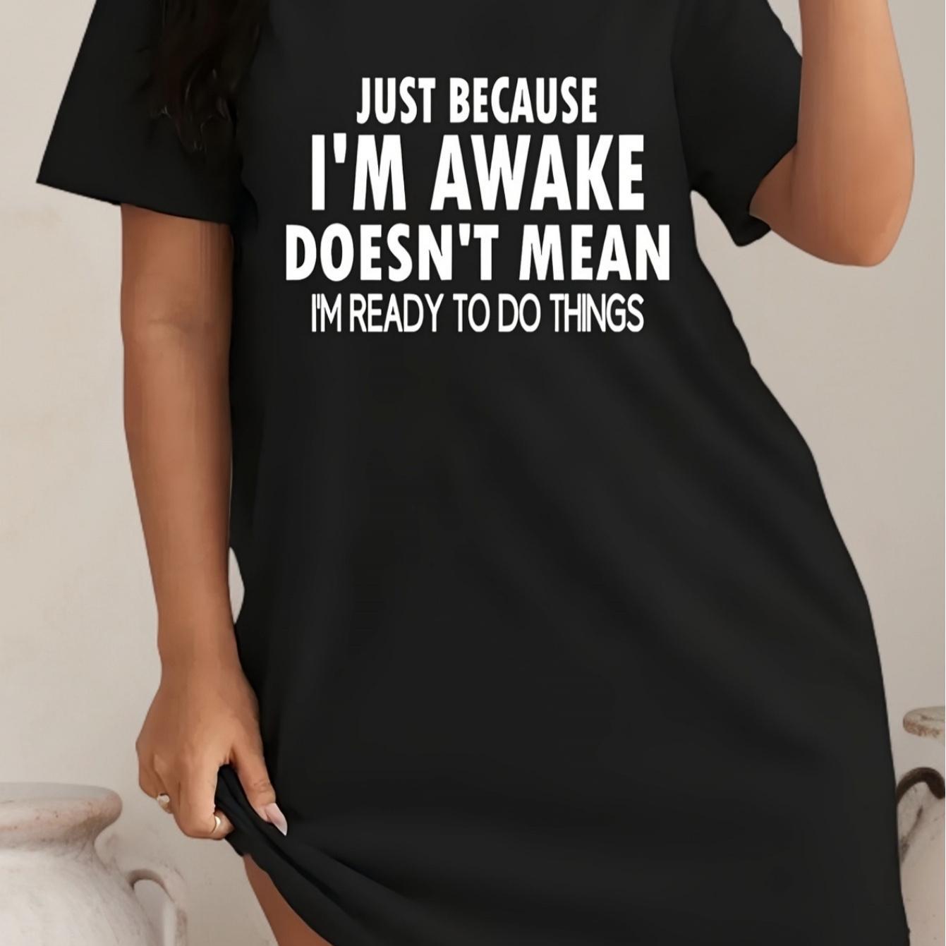 TEMU Women's Plus Size Short Sleeve T-shirt Dress - Stretchy "i'm Awake Mean I'm Ok" Printed Dress, Round Neck Casual Summer Homewear, Cute Short