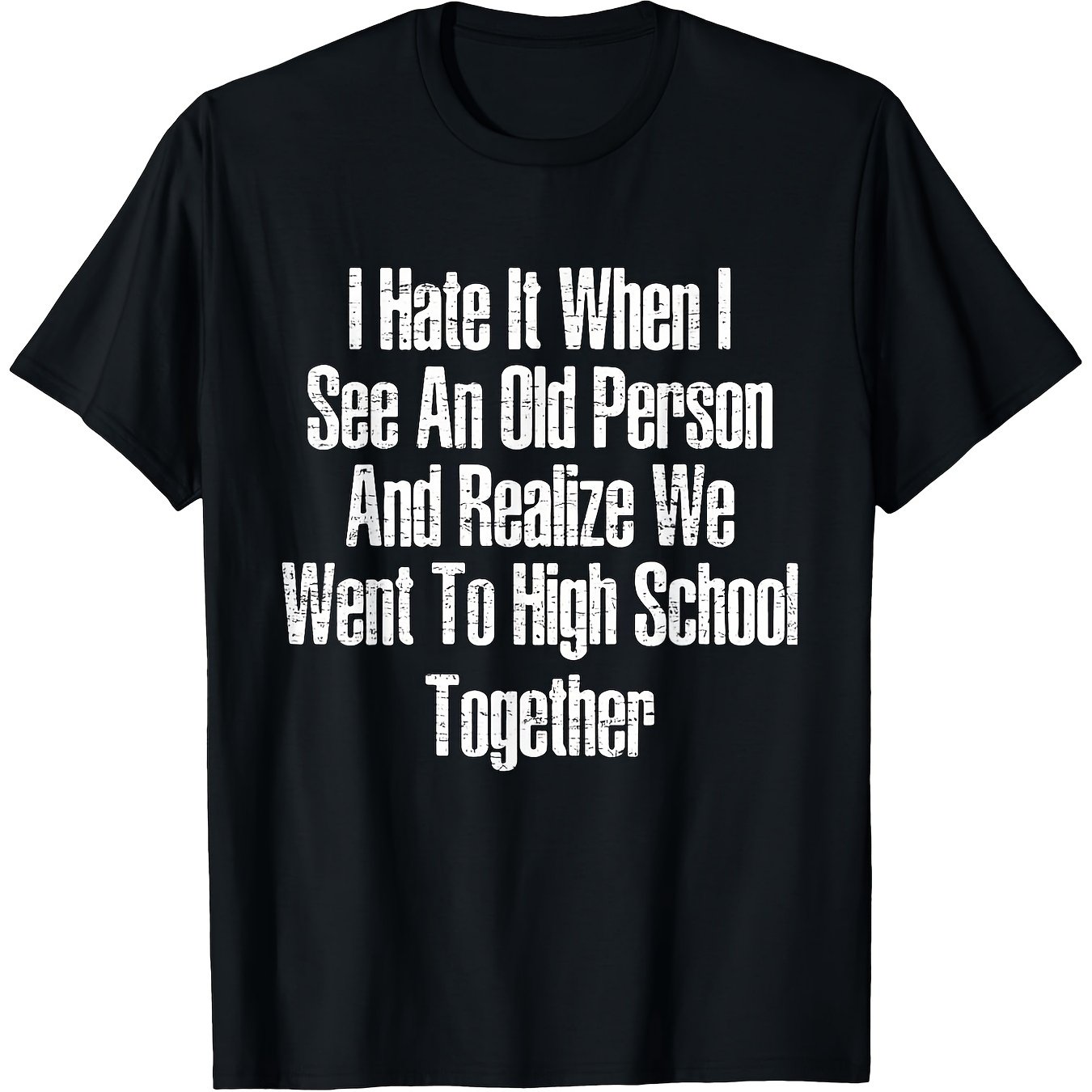 TEMU Unisex Funny Quote T-shirt (high School Memories) – Black Short-sleeve Crew Neck Summer Style, Casual Essential, Relaxed Fit | Humor Print
