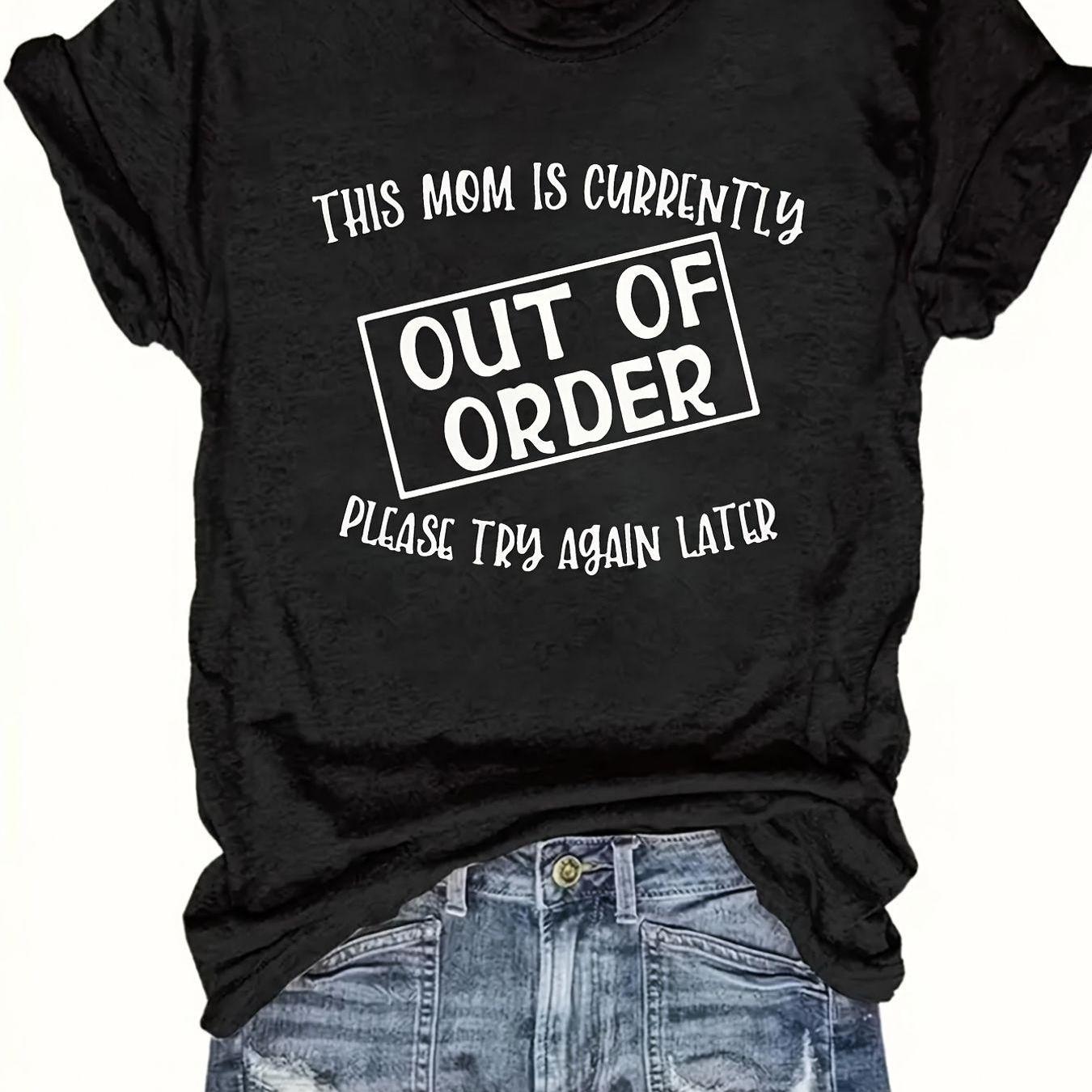 TEMU Unisex Casual Printed T-shirt (mom Message) – Black Short-sleeve Crew Neck Humor Style, Everyday Essential, Relaxed Fit | Fun Quote T-shirt |
