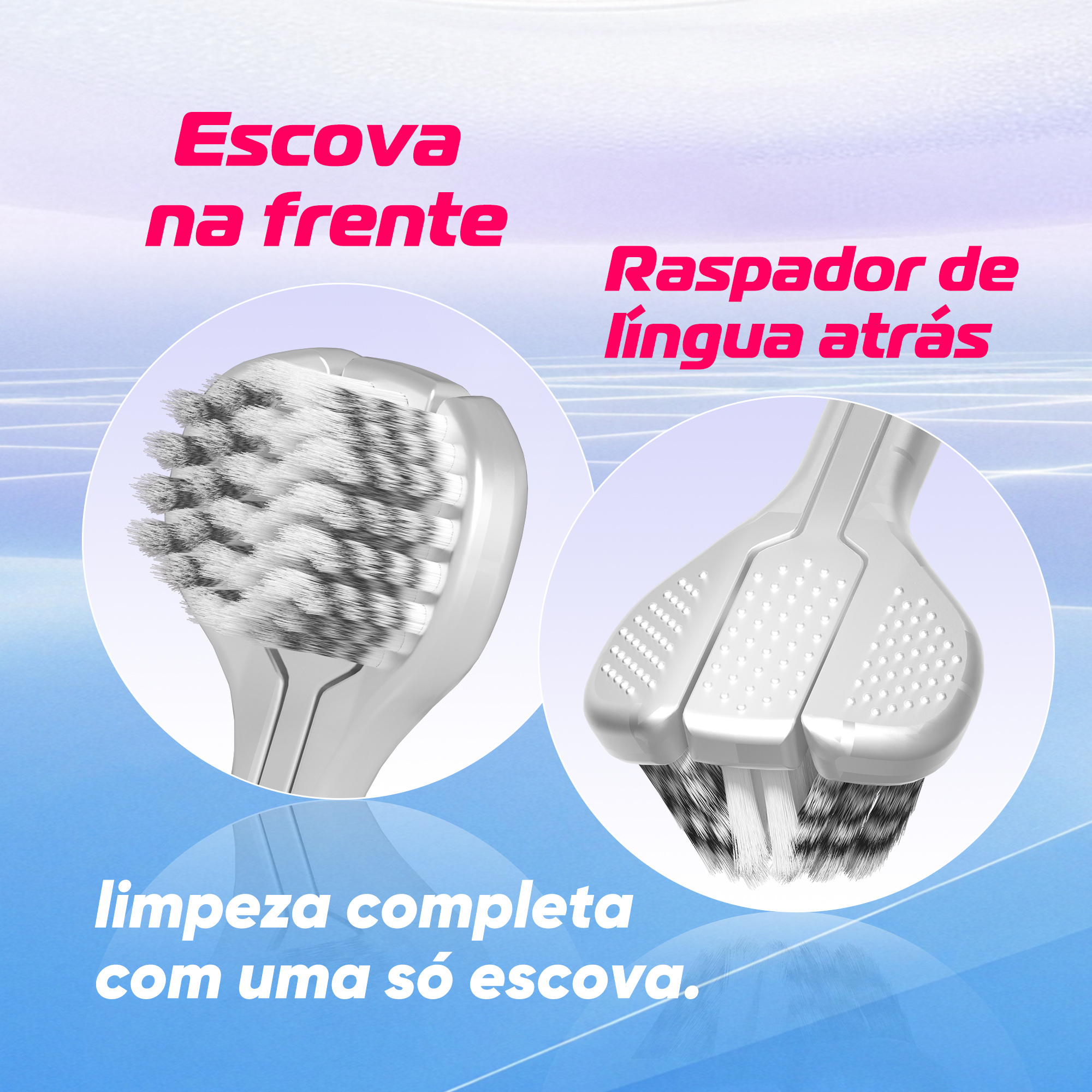 Comparativo mostrando as cerdas frontais para escovação e o raspador de língua na parte traseira