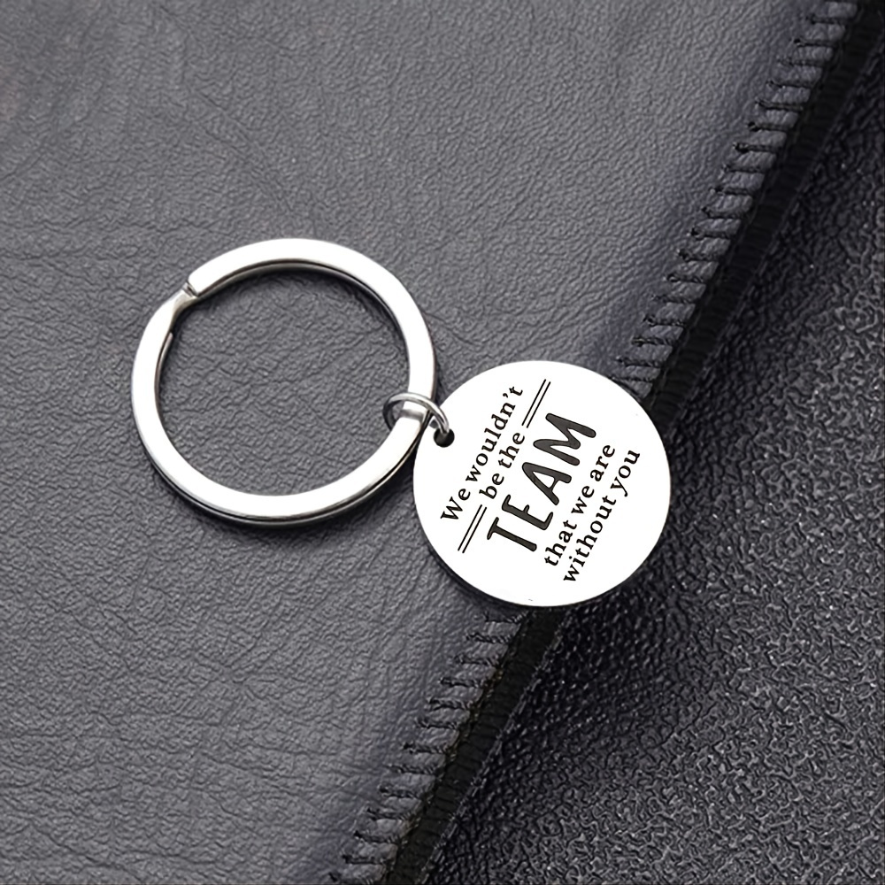 

Thank You Gifts For Coworkers Boss Team Appreciation Gifts For Leader Manager Coach Keychain For Women We Wouldn't Be The Team That We Are Without You Keychain 1pc