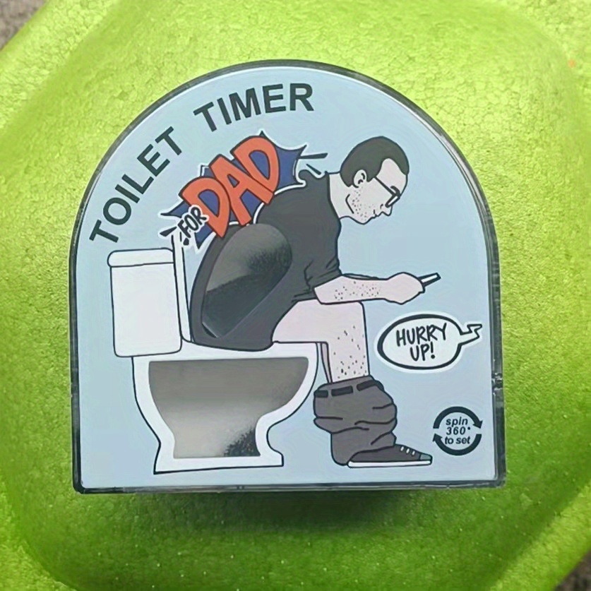 TOILET TIMER FOR DAD!