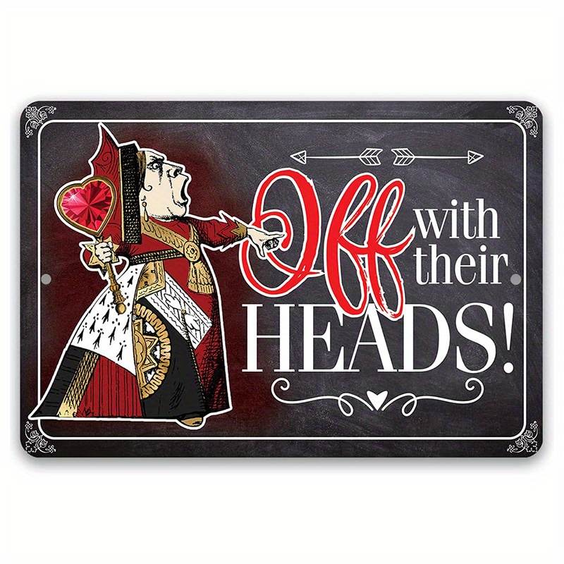 Alice in Wonderland Decor Off With Your Shoes Alice Queen of Hearts - Alice  in Wonderland Metal Sign - Unique Wall Art for Home, Nursery Decor, Kids