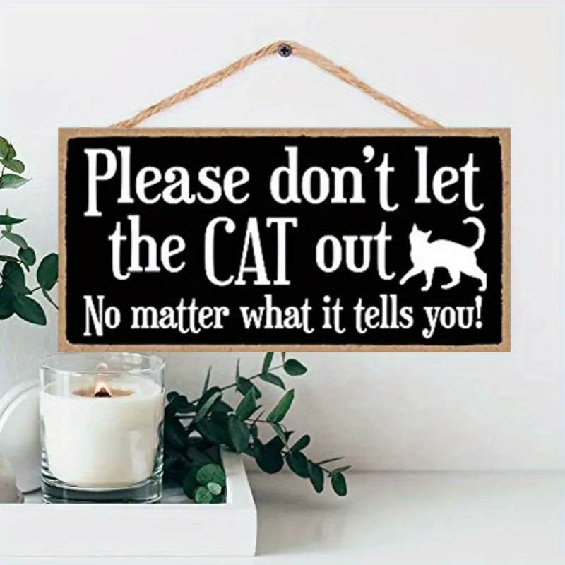 Composite Board Cat Decoration Please Don't Let Cat Hanging - Temu