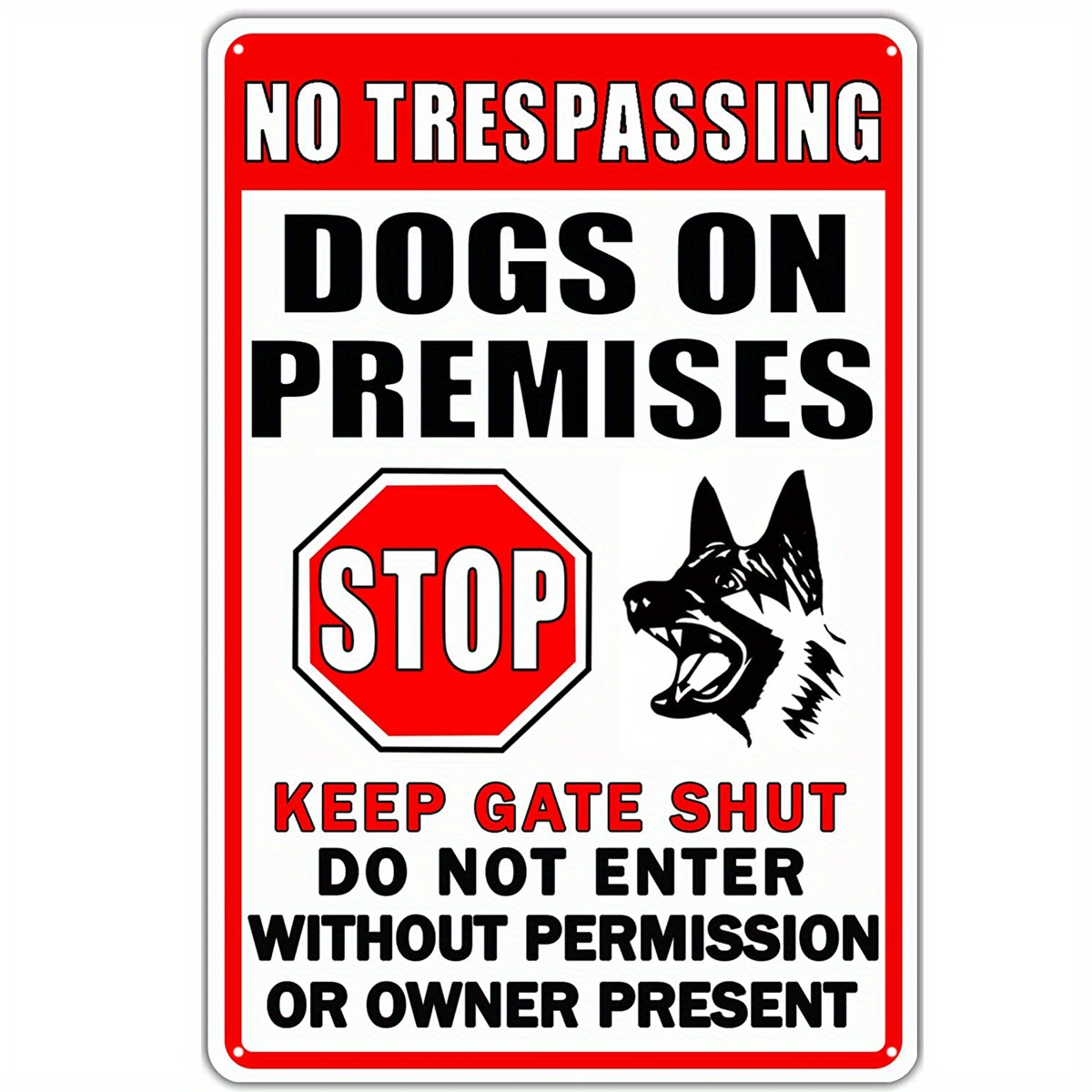 No trespassing dog store on premises sign