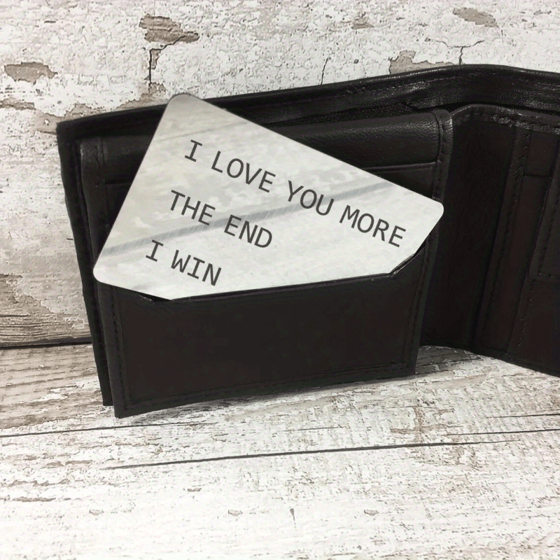 Valentine's Day gift 1pc Anniversary Wallet Insert for Men, Novelty Wallet Card Gift, I Love You More, Engraved Keepsake for Him