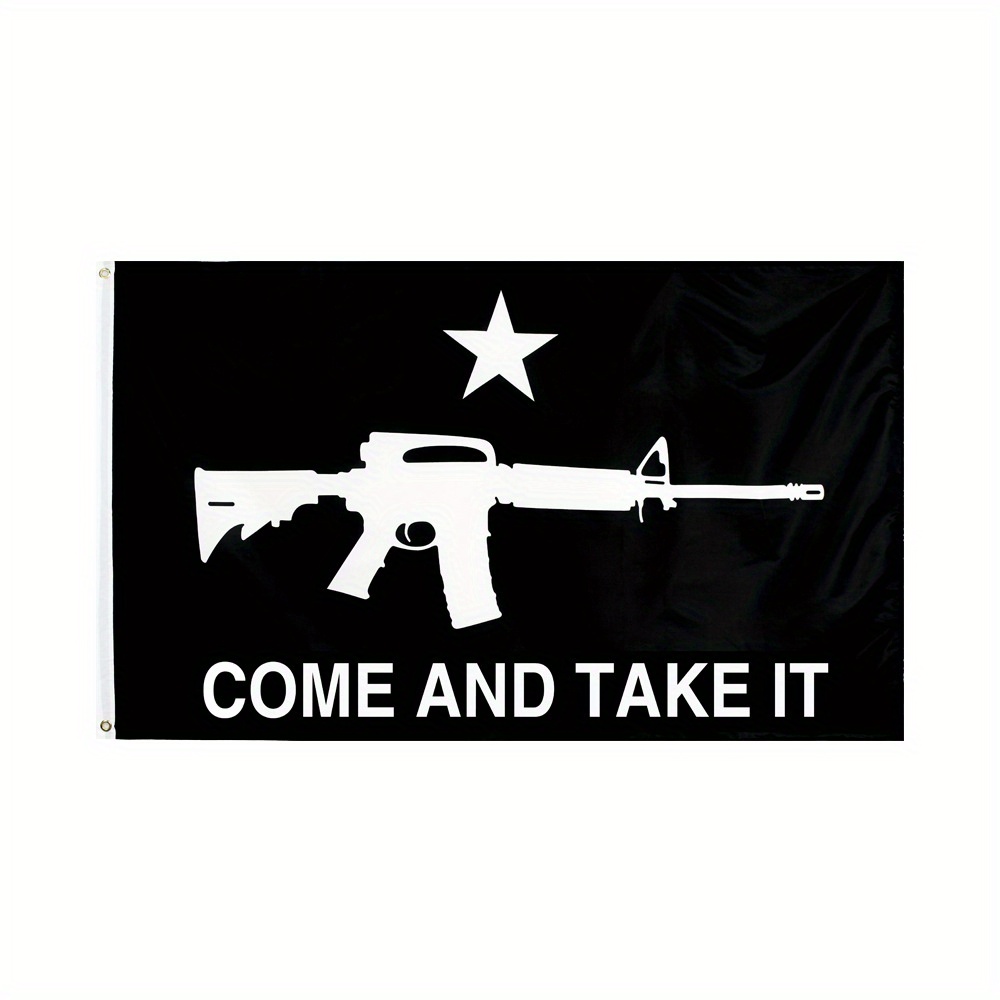 Come and Take it Gun House Flag