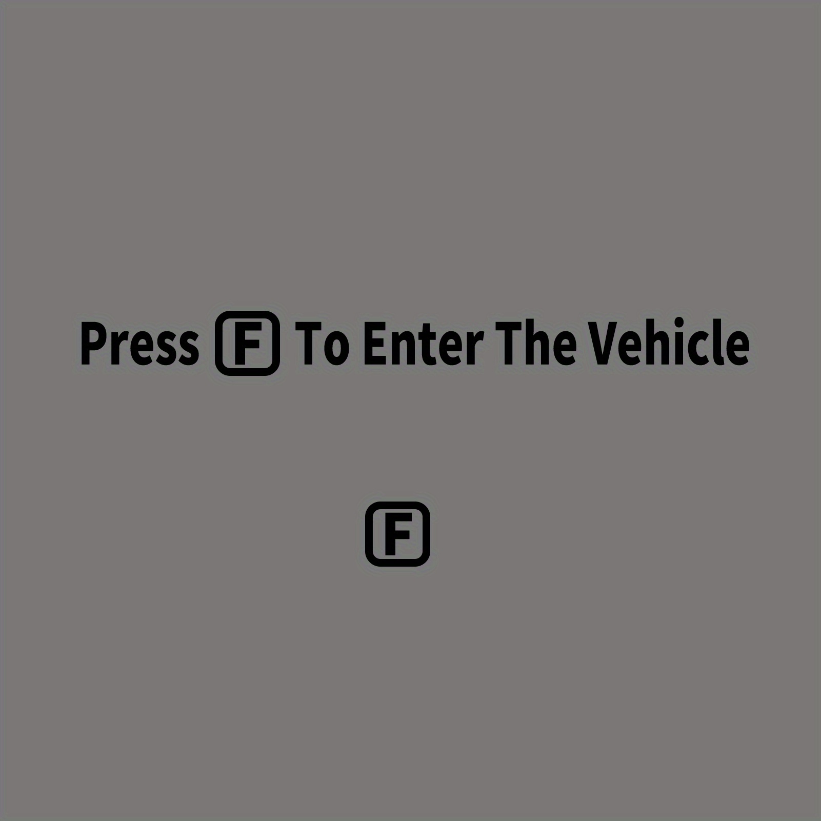 Press F to Start Your Adventure - Car Sticker