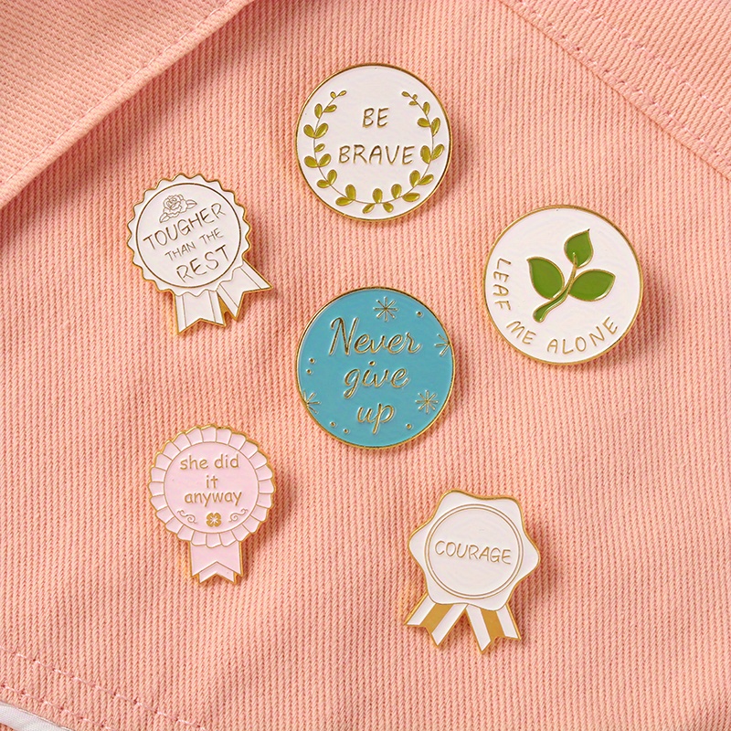 Round Insignia Enamel Pins Motivational Quote Brooches Cute Backpacks  Clothes Badge Lapel Pin Jewelry Gift for Friends Wholesale