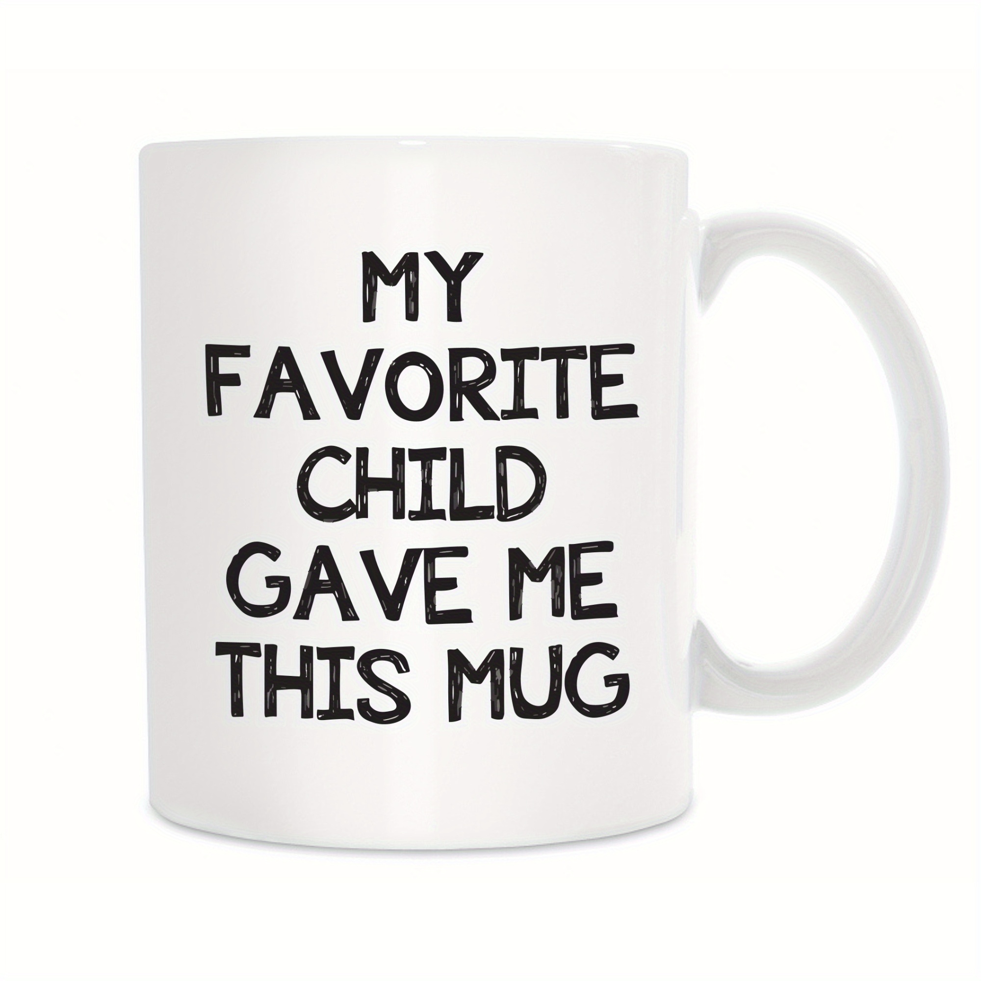 Favorite Child Coffee Mug Gift for mom, Christmas gifts for