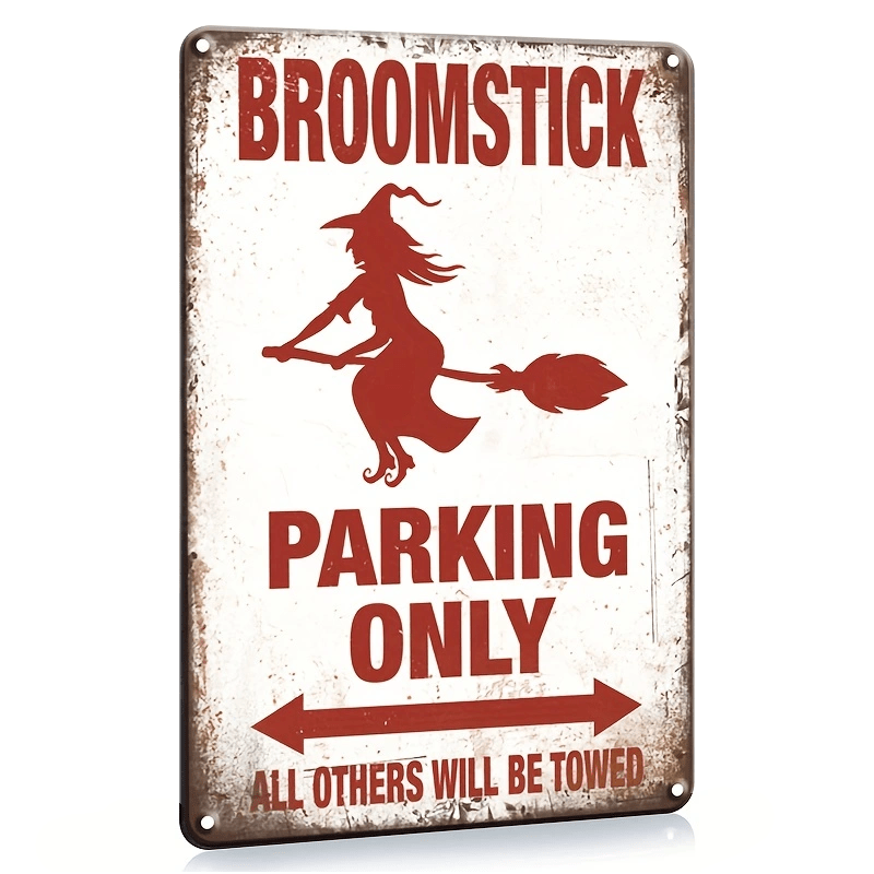 

1pc Metal Sign Broomstick Parking Only Metal Sign Vintage Posters Tin Painting Wall Decor For Man Cave Garage Home Bar Pub Wall Decoration Metal Plate Decor Outdoor Decor, 7.8"x11.8