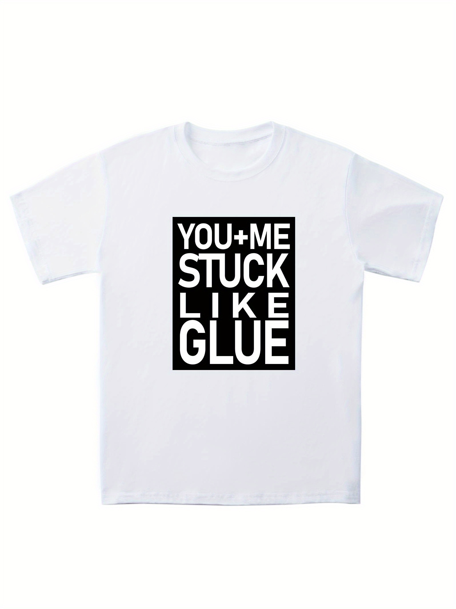 Mens Letter You And Me Stuck Like Glue Graphic T Shirts - Temu United ...