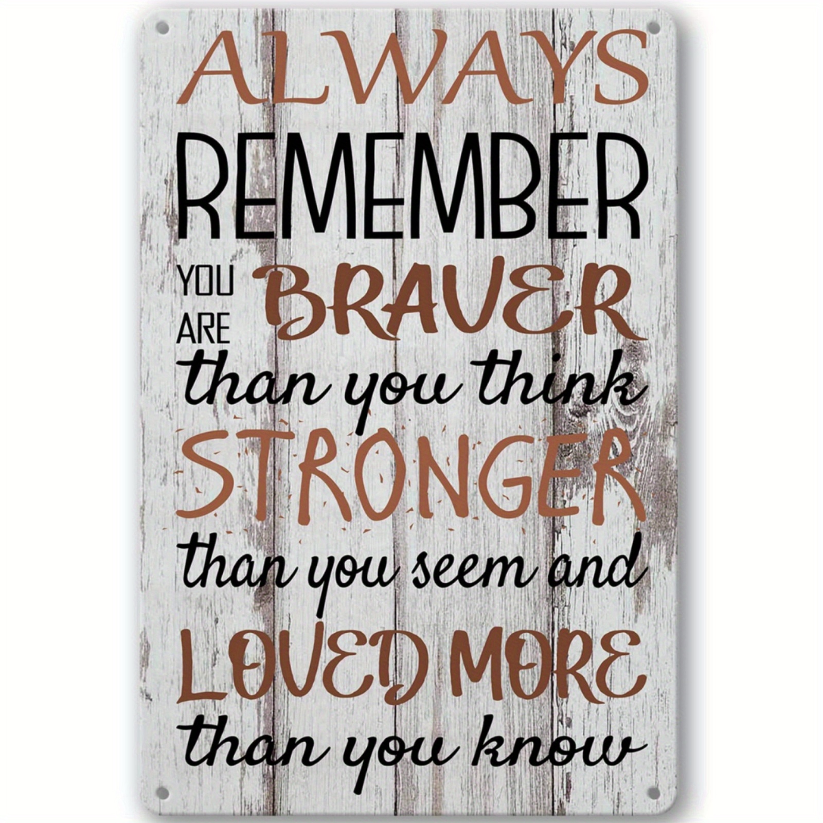 Always Remember You Are Braver Wooden Signs With Quotes - Temu