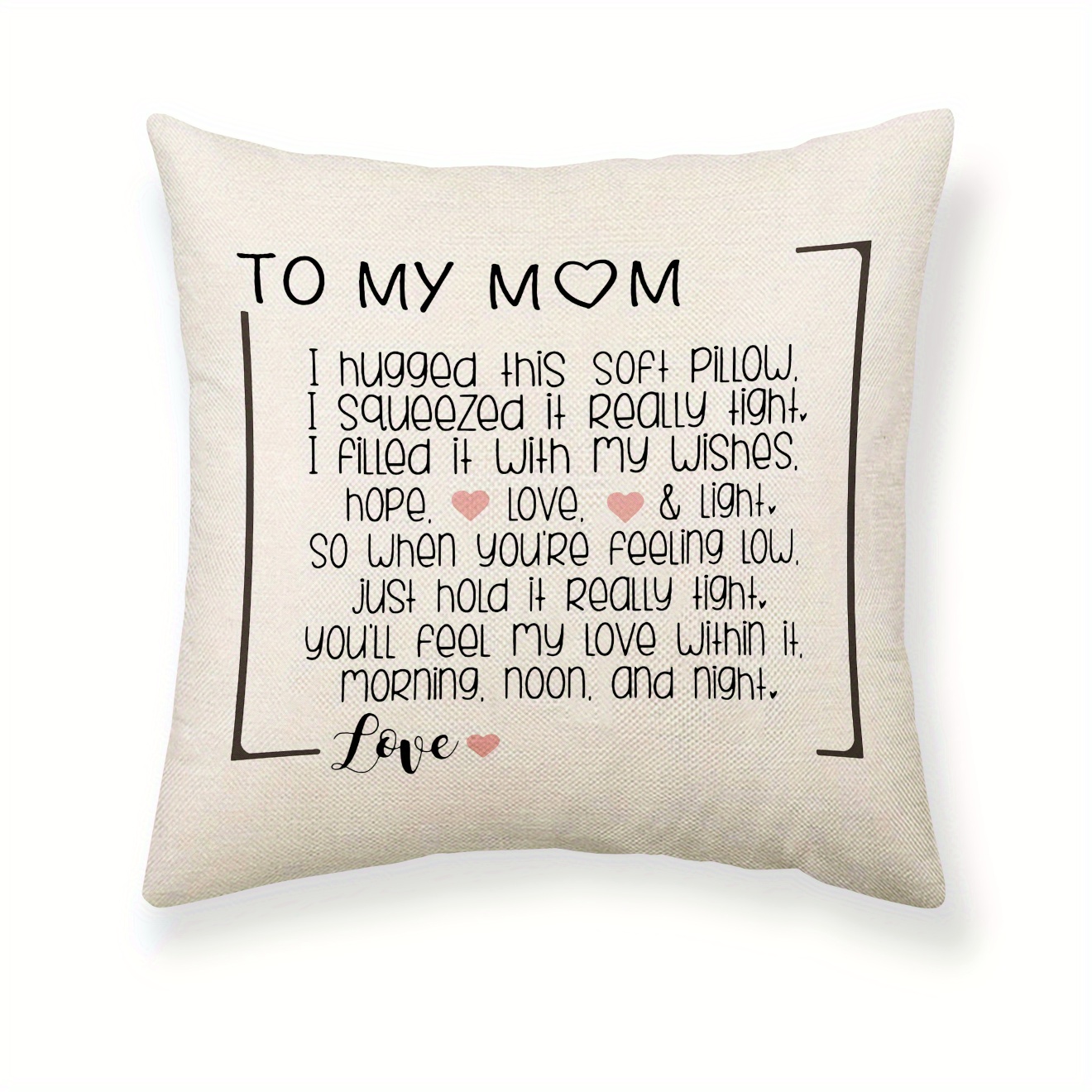 Gifts for Mom, Christmas Birthday Gifts for Mom, Pillow to My Mom