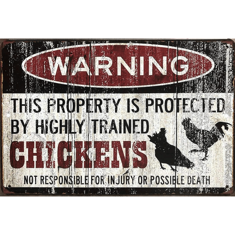 1pc Warning This Property Is Protected By Highly Trained Chickens Funny  Vintage Metal Tin Sign Rural Retro Rooster Plaque Farm Home Wall Decor  Warning Chickens 12x8 Inch | Free Shipping For New