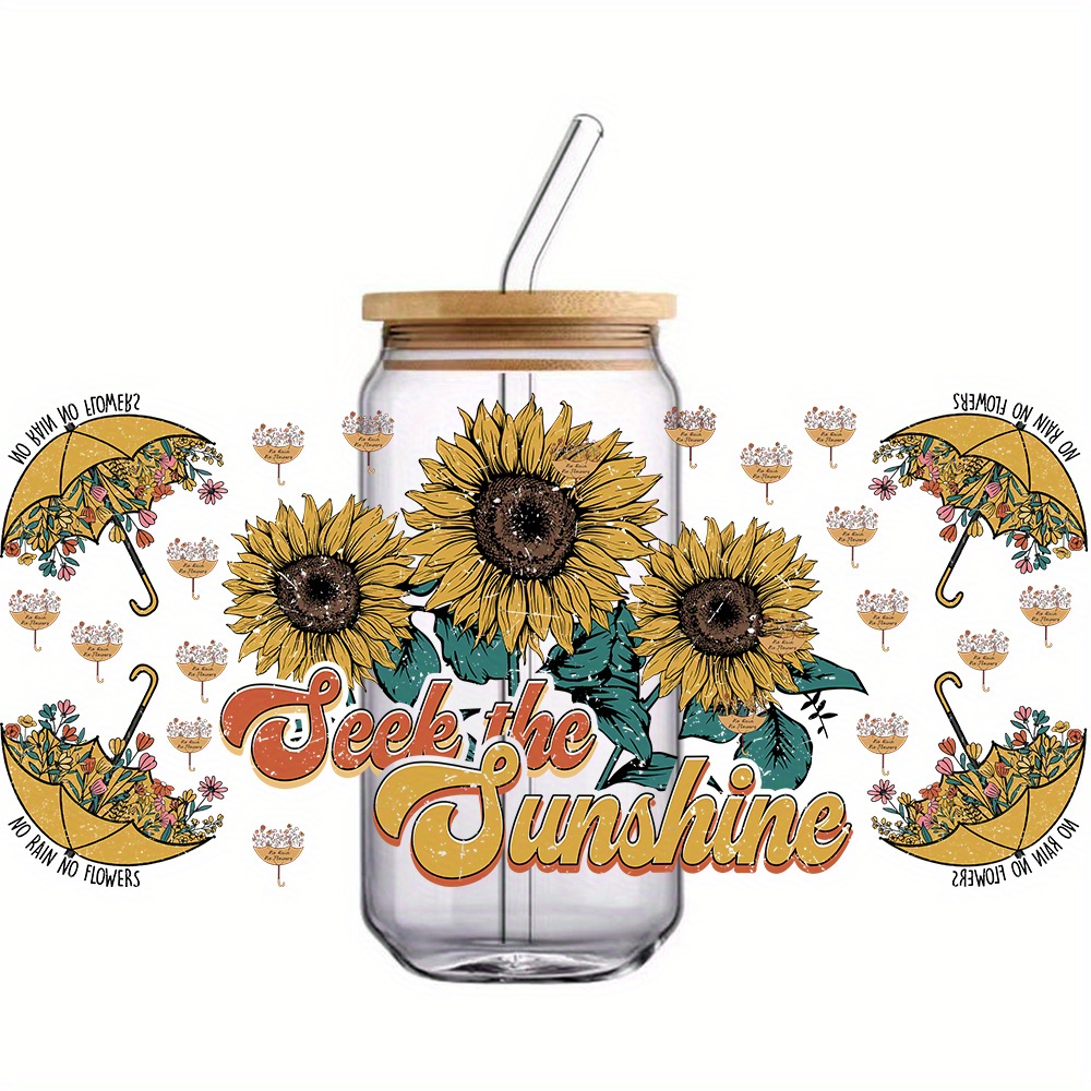 1pc Sunflower Transfer Sticker, UV DTF Cup Wrap For 16OZ Libbey Glass Cups,  In A World Where You Can Be Anything