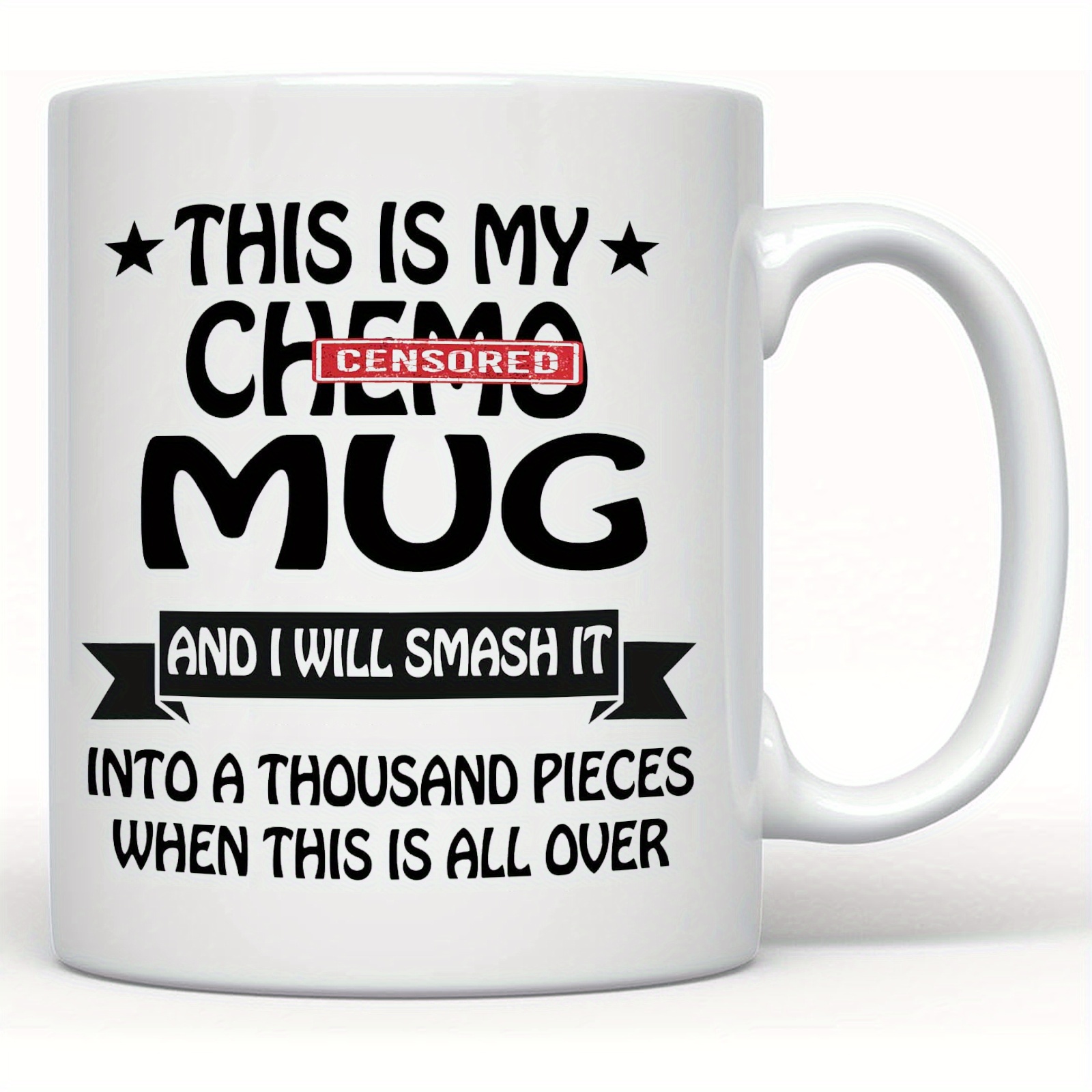This Is My Chemo Mug 11oz Coffee Mug, Cancer Gifts For Men, Chemotherapy  Treatment Coffee Tea Cup, Chemo Care Package for Men, Gifts For Chemo
