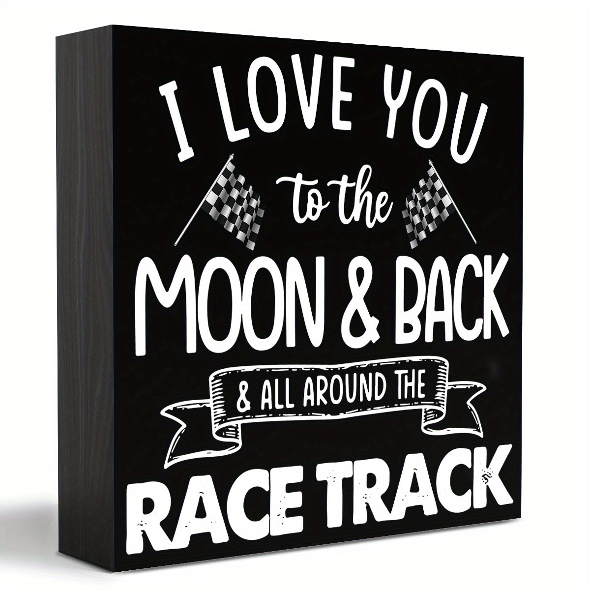 

1pc, I Love You To The Moon And Back And All Around The Race Track Wood Box Sign Desk Decor,farmhouse Racing Checkered Flags Box Block Sign For Home Boys Room Shelf Table Decor Decorations