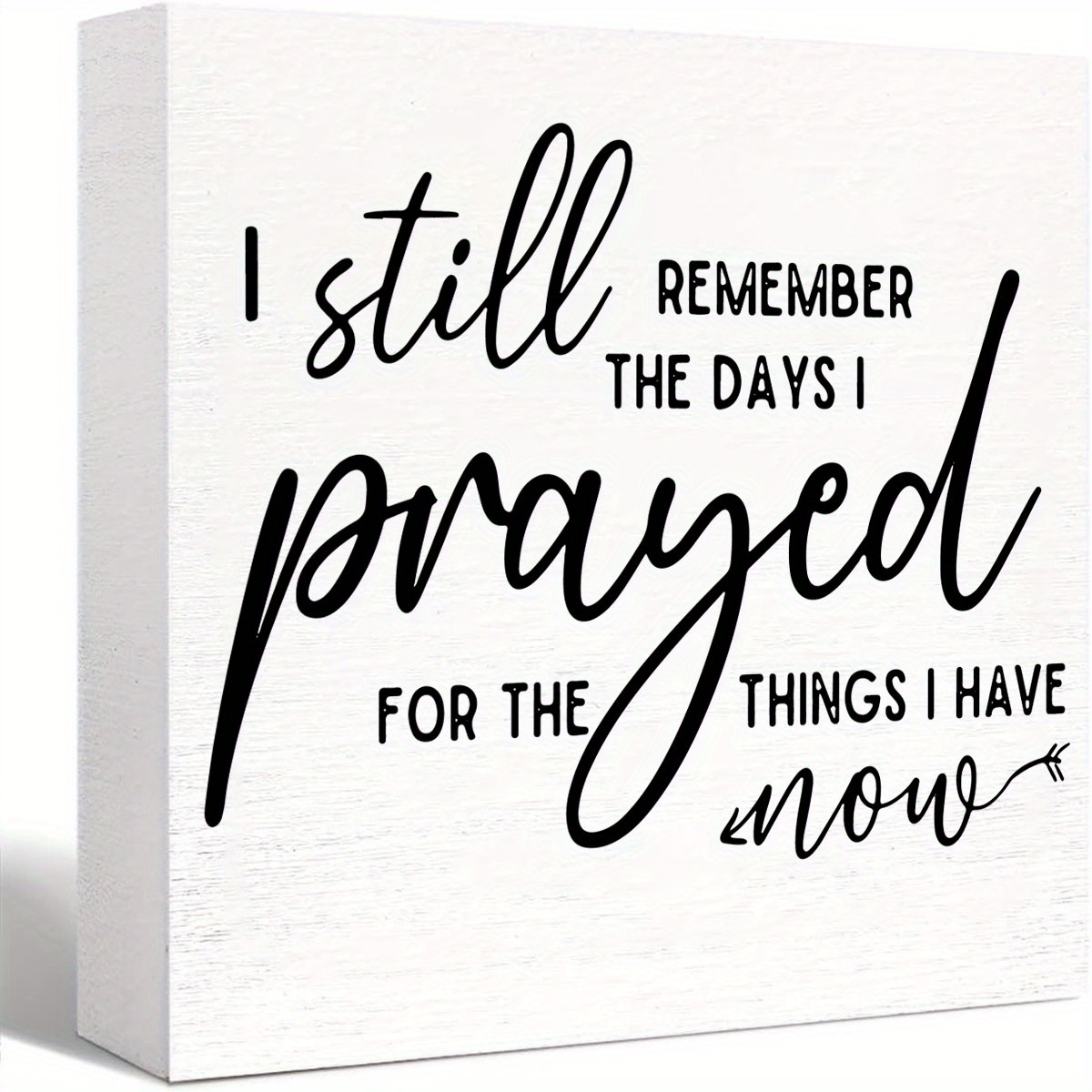 

1pc, Rustic Wooden Sign With Inspirational Quote, "i Still Remember The Days I Prayed For The Things I Have Now", Vintage Style Office & Bathroom Shelf Decor, Motivational Wooden Plaque For Home Decor