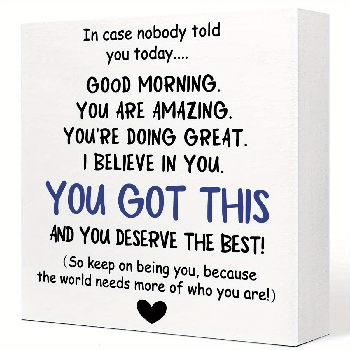 

1pc, Inspirational Sign, Box Wood Plaques Desk Decor, Decorative Sign Table Decor, Affirmation Wood Plaque, Office Gift, Gift For Coworker Friends Family, You Got This And Deserve The Best Sign