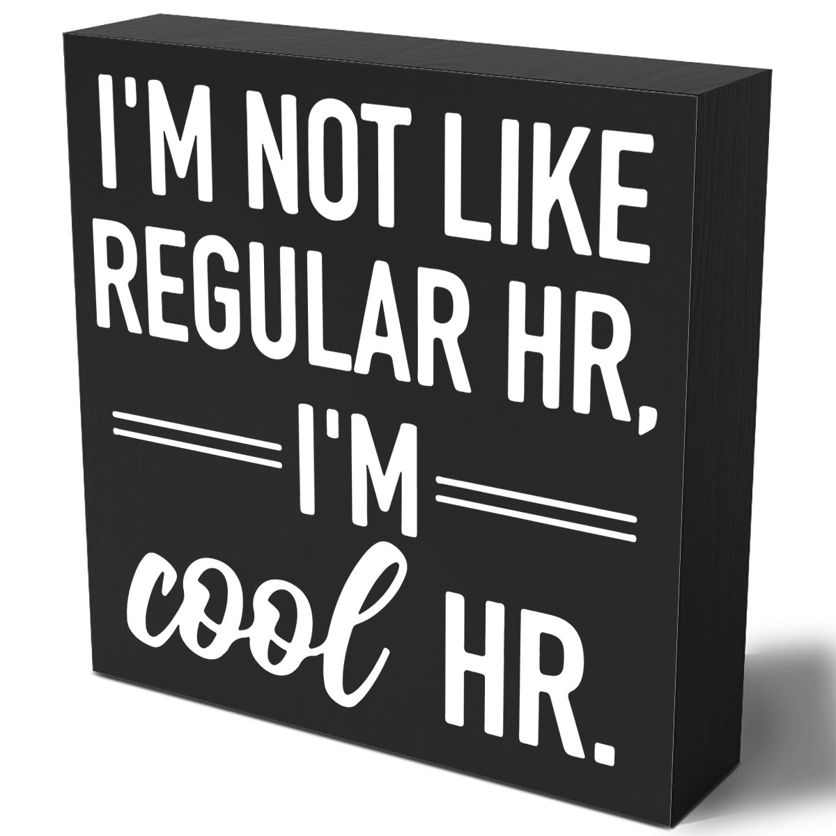 

1pc I'm Not Like Regular Hr, I Am Cool Hr, Sign, Country Humor Human Resources Canvas Prints Wall Art Decor Desk Sign I'm Cool Hr Poster Painting Framed Artwork Home Office Shelf Wall Decor