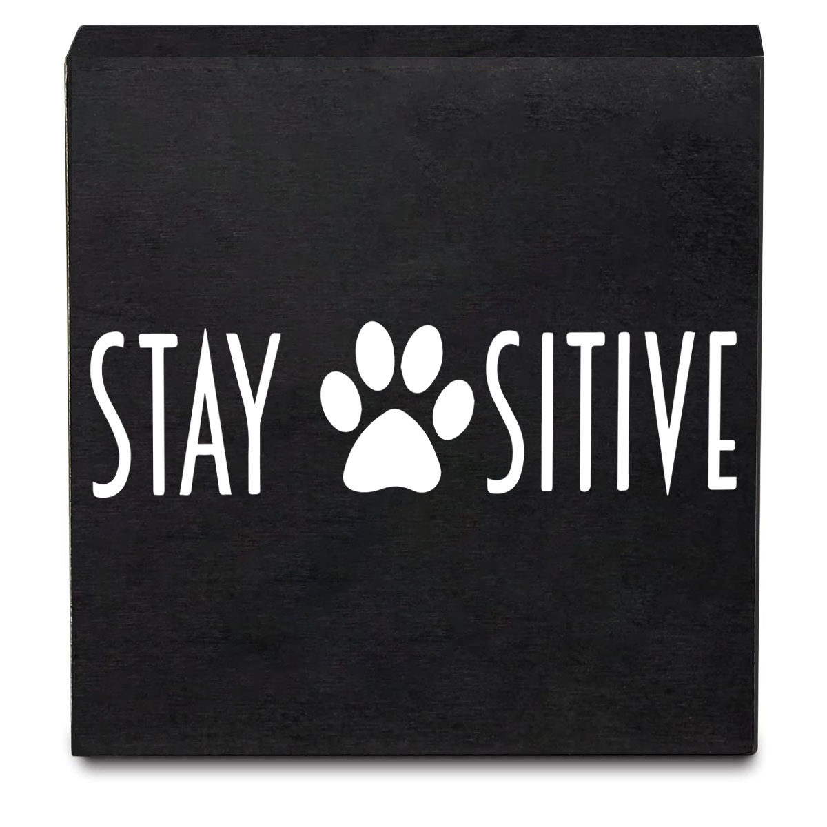 

1pc, Wood Box Stay Positive' Cat And Dog Box Sign, Rustic Wood Motivational And Inspirational Quote Wall Decor