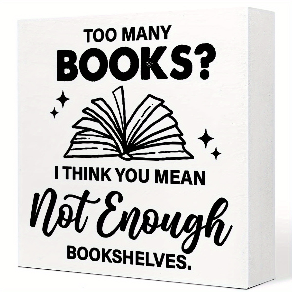 

1pc Rustic Wooden Book Lovers Sign "too Many Books Not Enough Bookshelves" -decorative Ornaments Home Decoration, Interior Decoration Living Room And Bedroom, Holiday Decoration Gifts.