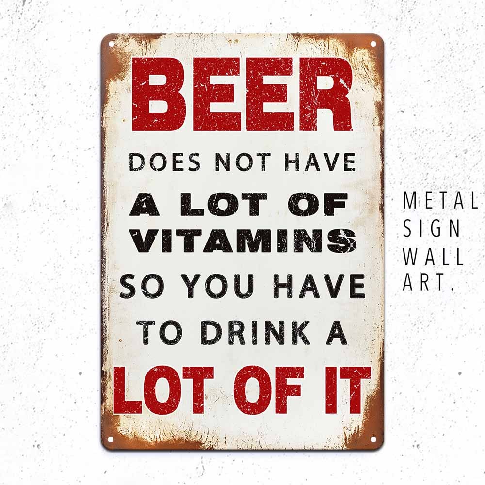 TEMU 1pc Funny Beer Sign - "beer Does Not Have Of Vitamins" - Rustic Bar Decor - Scratch & High Quality Aluminum Metal Plaque - For Man Cave, Home,