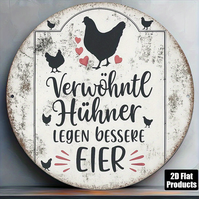 E-shop 2D-Flach, . Deutscher Hühner-Eier-Bauernhofschild – „Bessere Eier kommen von glücklichen Hühnern“ – 8-Zoll runde Aluminiumtafel im Vintage-Stil