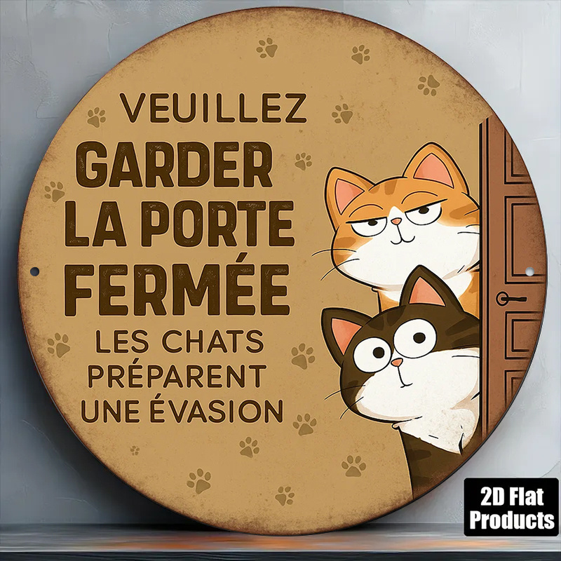 TEMU 2d Flat, 1pc 2d Flat, 20.32x20.32cm Round French Aluminum Sign, "keep Door Closed" Vintage Decorative Plaque, "cat Escape" Decorative Sign, For