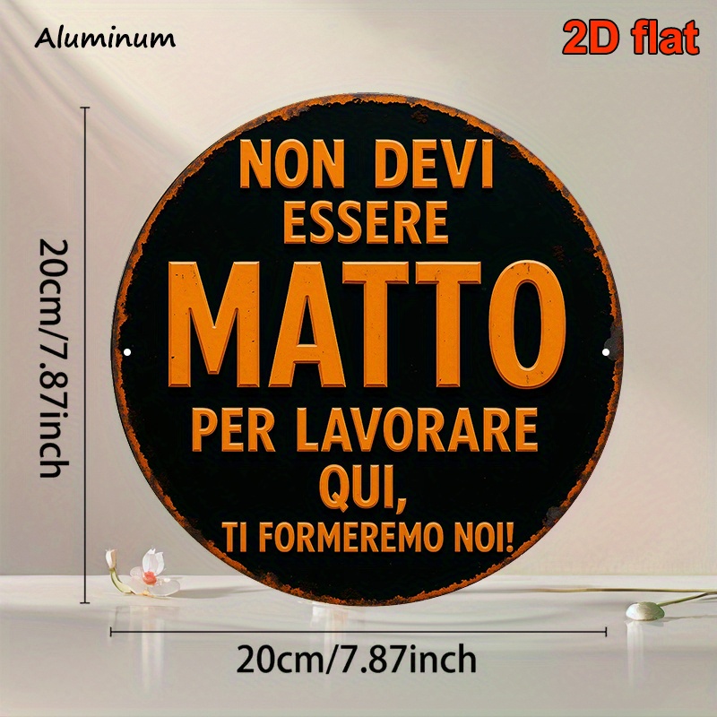 TEMU 1pc, 20.32*20.32cm Round Italian Brand Sign, Vintage Decorative Plaque With The Text "you Don't Have To To Work Here," Creative Office Decor,