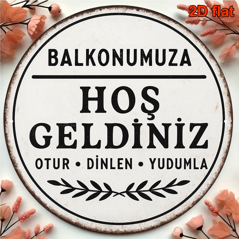 E-shop 2D Flach, 1 Stück Türkisches Willkommensschild - Vintage Türkischer Spruch "Hoş Geldiniz" ( ist " Güzel") Metall Wanddekoration - 20cm Runde