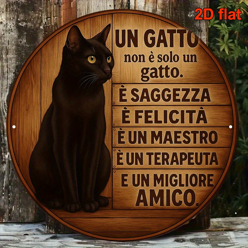 TEMU 2d Flat, [2d Flat] 1pc Italian Cat Metal Wall Plaque - Round "un Gatto Non È Solo Un Gatto" Sign Suitable For Home Decor, Vintage Italian With